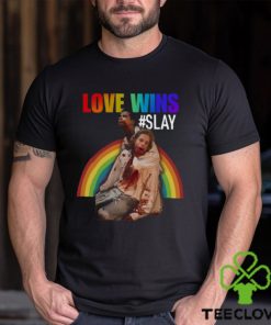 Love Wins Slay t shirt