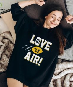 Love is in the air Green Bay Football shirt