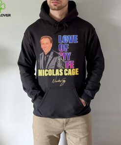 Love of my life Nicolas Cage signature 2023 shirt