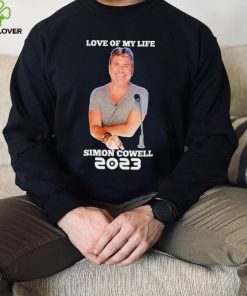 Love of my life Simon Cowell hoodie, sweater, longsleeve, shirt v-neck, t-shirt