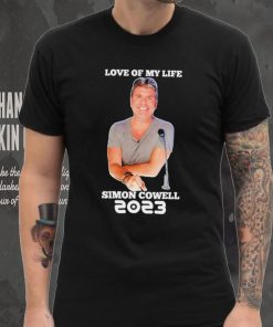 Love of my life Simon Cowell hoodie, sweater, longsleeve, shirt v-neck, t-shirt