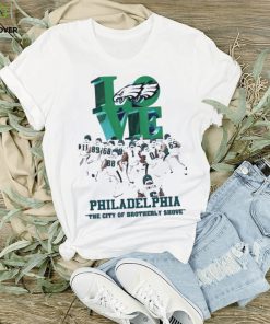 Love philadelphia the city of brotherly shove 2023 hoodie, sweater, longsleeve, shirt v-neck, t-shirt