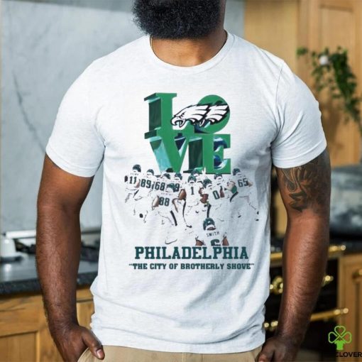 Love philadelphia the city of brotherly shove 2023 hoodie, sweater, longsleeve, shirt v-neck, t-shirt