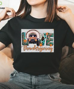 Love thankgiving T Shirt