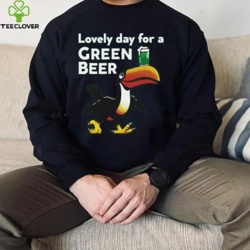 Lovely Day For A Green Beer Tee