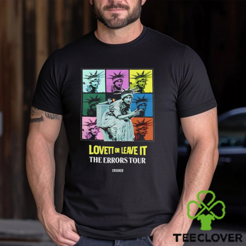Lovett Or Leave It Errors Tour Shirt Lovett Or Leave It Errors Tour Shirt