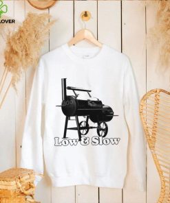 Low And Slow hoodie, sweater, longsleeve, shirt v-neck, t-shirt