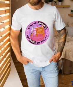 Low On Spoons But Good On Knives Shirt