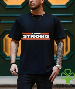 Lowe Strong Shirt