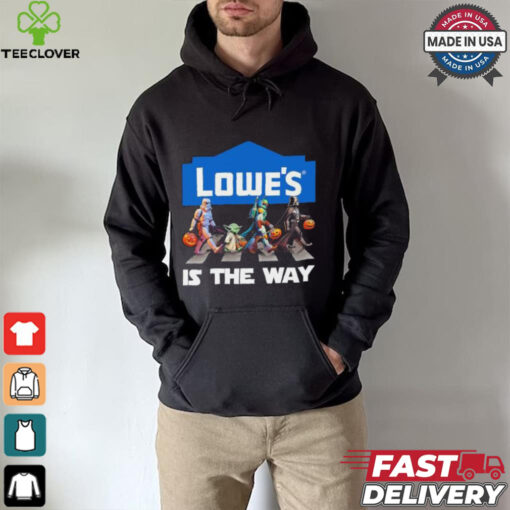 Lowe’s Star War Walk Is The Way Halloween Shirt