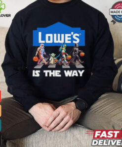 Lowe’s Star War Walk Is The Way Halloween Shirt