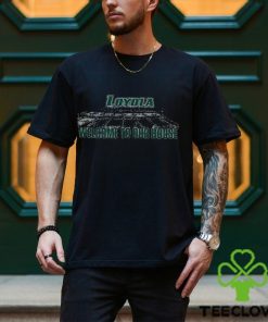 Loyola Greyhounds 2023 Welcome To Our House Shirt
