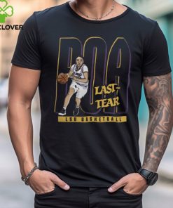 Lsu Basketball Last Tear Poa Poa Drop Tee Shit