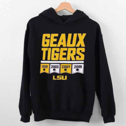 Lsu Geaux Tigers Years Of Champs T hoodie, sweater, longsleeve, shirt v-neck, t-shirt