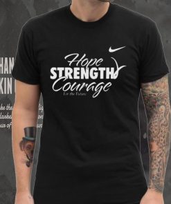 Lsu Hope Strength Courage For The Future T Shirt