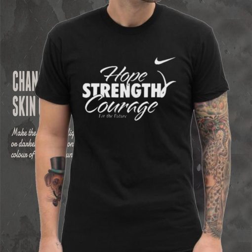 Lsu Hope Strength Courage For The Future T Shirt