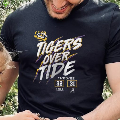 Lsu Tiger Over Alabama Crimson Tide 32 31 Shirt