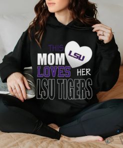 Lsu Tigers Mom Loves Mothers Day T hoodie, sweater, longsleeve, shirt v-neck, t-shirt