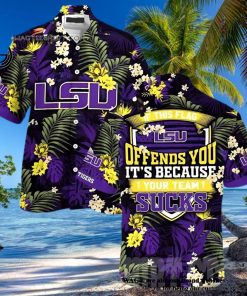 Lsu Tigers This Flag Offends You Summer Beach Hawaiian Shirt