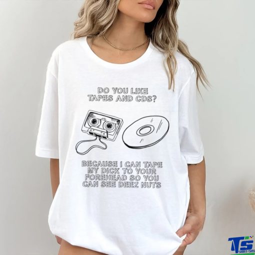 Tapes and CDs shirt