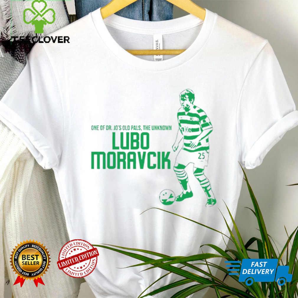 Lubo Moravcik one of Dr. Jo’s old pals the unknown shirt Lubo Moravcik one of Dr. Jo’s old pals the unknown shirt
