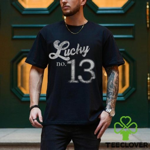 Lucky Number Thirn Distressed What Is Your Lucky Number Men's T hoodie, sweater, longsleeve, shirt v-neck, t-shirt