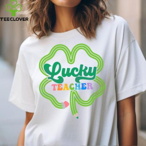 Lucky Teacher Shamrock St Patricks Day hoodie, sweater, longsleeve, shirt v-neck, t-shirt