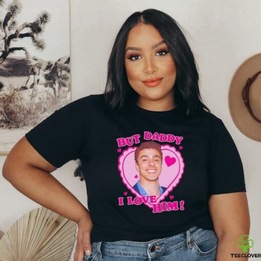 Luigi Mangione But Daddy I love him shirt