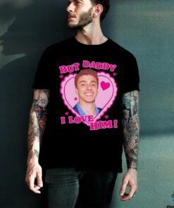 Luigi Mangione But Daddy I love him shirt