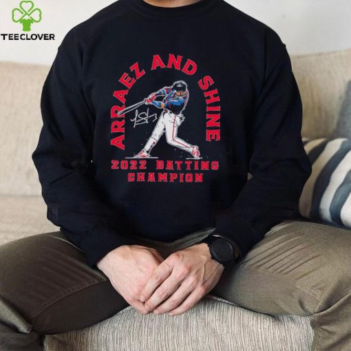 Luis Arráez Minnesota Twins Arraez and Shine 2022 batting Champion signature hoodie, sweater, longsleeve, shirt v-neck, t-shirt