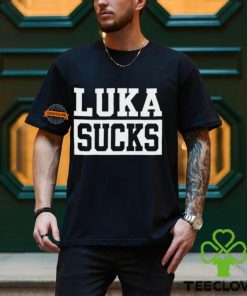 Luka Sucks Shirt