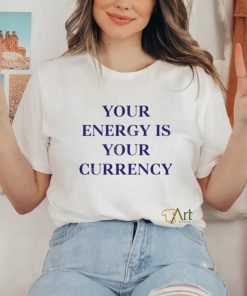 Luka Your Energy Is Your Currency New Shirt