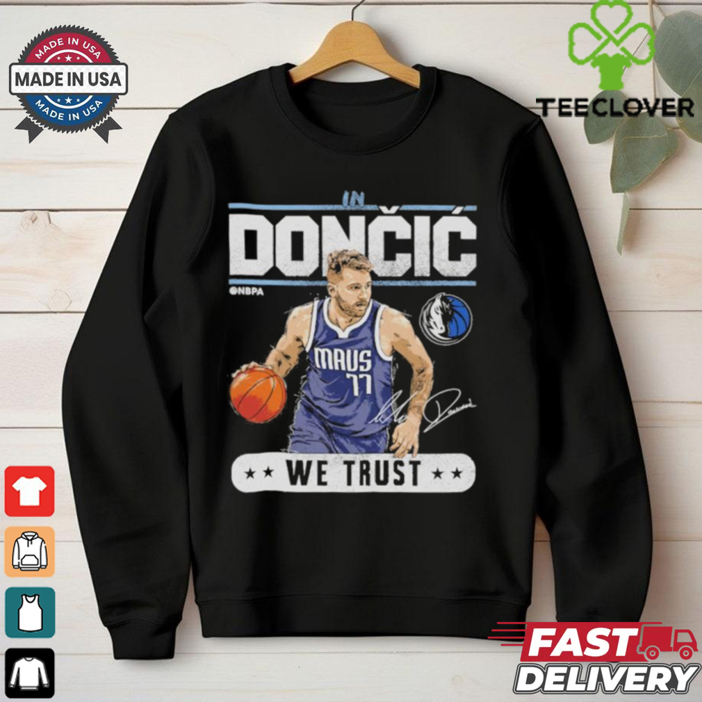 Luka doncic Dallas mavericks trust signature shirt Luka doncic Dallas mavericks trust signature shirt