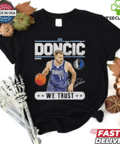 Luka doncic Dallas mavericks trust signature shirt
