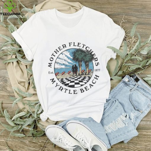Luke Doty Mother Fletchers Vintage Myrtle Beach shirt