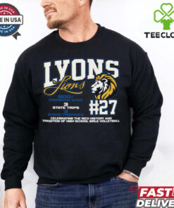 Lyons Lions #27 Celebrating The Rich History And Tradition Of High School Girls Volleyball Shirt