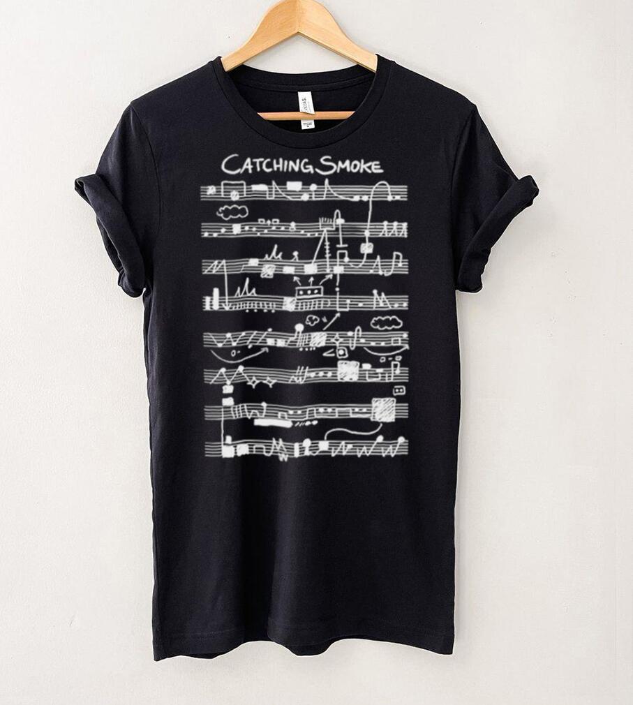 Lyric catching smoke shirt Lyric catching smoke shirt