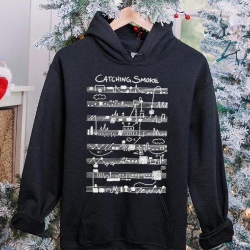 Lyric catching smoke shirt