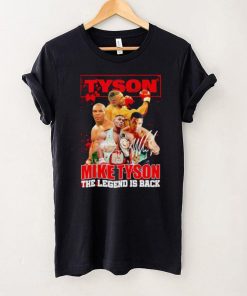 MIke Tyson the Legend is back signature hoodie, sweater, longsleeve, shirt v-neck, t-shirt