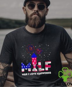 MIlf man I love fireworks 4th of July shirt