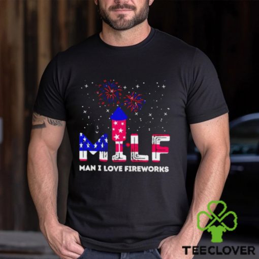 MIlf man I love fireworks 4th of July hoodie, sweater, longsleeve, shirt v-neck, t-shirt