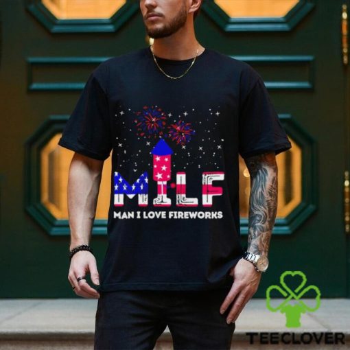 MIlf man I love fireworks 4th of July hoodie, sweater, longsleeve, shirt v-neck, t-shirt