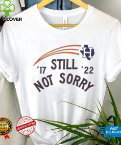Houston Astros Still Not Sorry Shirt