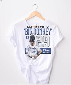 MJ METZ BIG DONKEY TEE hoodie, sweater, longsleeve, shirt v-neck, t-shirt