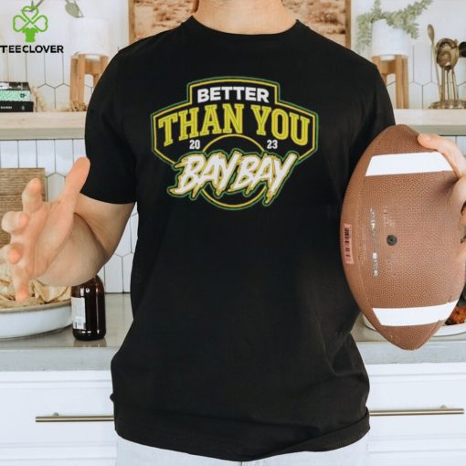 MJF and Adam Cole Better Than You Bay Bay 2023 shirt