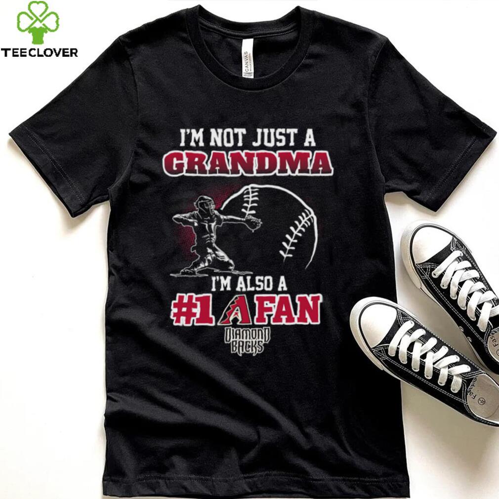 MLB Arizona Diamondbacks 089 Not Just Grandma Also A Fan Shirt MLB Arizona Diamondbacks 089 Not Just Grandma Also A Fan Shirt