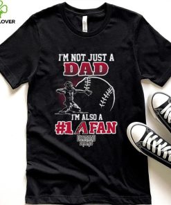 MLB Arizona Diamondbacks 092 Not Just Dad Also A Fan Shirt