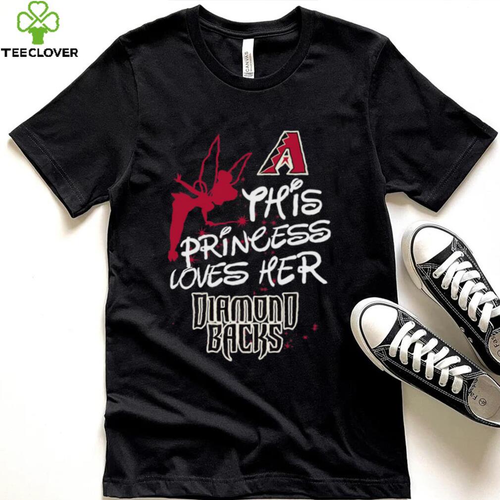 MLB Arizona Diamondbacks 108 Fairy Disney This Princess Loves Her Team Shirt