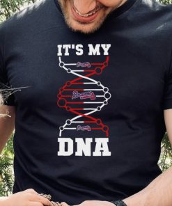 MLB Atlanta Braves 055 Its My Dna Shirt