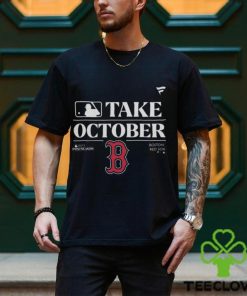 Boston Red Sox Mlb Take October 2023 Postseason Shirt, hoodie, longsleeve,  sweatshirt, v-neck tee